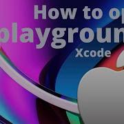 How To Open Playground Xcode