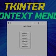 Tkinter Context Menus Adding Right Click Functionality To Your GUI