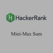 HackerRank Mini Max Sum