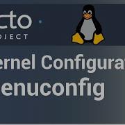Yocto Tutorial 26 Kernel Configuration Menuconfig