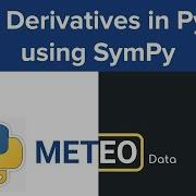 Differentiation With SymPy Basic Derivatives
