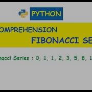 Python Fibonacci Series Using List Comprehension