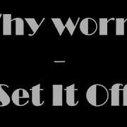 Why Worry Set It Off Guitar Tutorial Cover