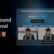 Create Your Own Image Background Remover With HTML CSS JavaScript