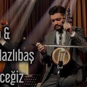 Rubato Cafer Nazlıbaş Tükeneceğiz