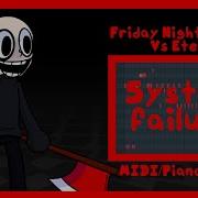 Friday Night Funkin Vs Eteled System Failure MIDI Piano Cover