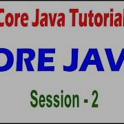 Core Java Tutorials Core Java Session 2 Online IT Tutorials