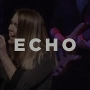 Echo Worship At The Compass Church