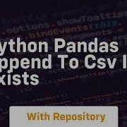 Python Pandas Append To Csv If Exists