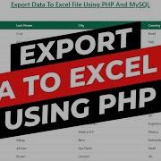 Export Data To Excel File Using PHP And MySQL