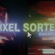 Pixel Sorter Transition After Effects Tutorial