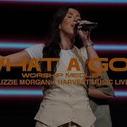 What A God Worship Medley Lizzie Morgan Harvest Music Live DCM2025