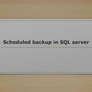 Schedule Backup In SQL Server