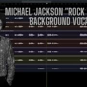 Michael Jackson Rock With You Background Vocals Deconstructed