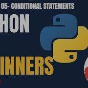 Lecture 5 Python For Beginners 2025 CONDITIONAL STATEMENTS