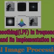Image Smoothing LPF In Frequency Domain Filtering Its Implementation In MATLAB ILPF BLPF GLPF