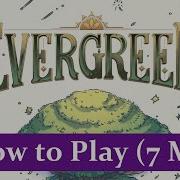 How To Play Evergreen Board Game 7 Minutes