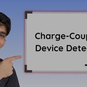 CCD Detector Principle And Working Explained Use Of CCD As A Detector In Pharmaceuticals