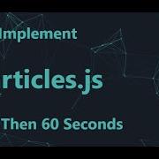 Implement Particle JS In React App In Less Then 60 Seconds