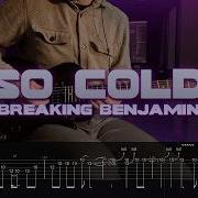 So Cold Breaking Benjamin ON SCREEN TAB ONE TAKE COVER