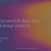 AWS Re Invent 2019 REPEAT 1 Amazon DynamoDB Deep Dive Advanced Design Patterns DAT403 R1