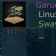 Garuda Linux Sway Edition