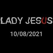 UPSAHL Lady Jesus 10 8 21