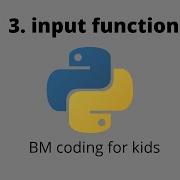 Python Input Kids Tutorial Tutorial 3 BM Coding For Kids