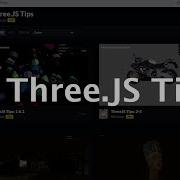 10 Three JS Tips