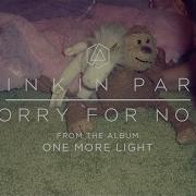 Sorry For Now Official Audio Linkin Park