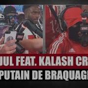 EXCLU Jul Putain De Braquage Feat Kalash Criminel PlanèteRap