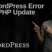 Fix WordPress Error After PHP Update 2026 Easy Guide