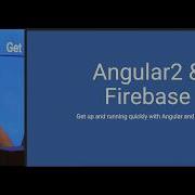 Auth And Database As A Service With Angular2 And Firebase With Scott Wittrock