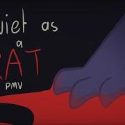QUIET AS A RAT Animatic PMV Flipaclip
