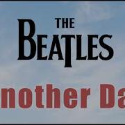 The Beatles Another Day Imaginary Version