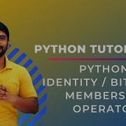 Identity Membership Bitwise Operator In Python In Hindi