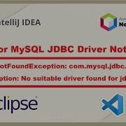 How To Fix ClassNotFoundException Com Mysql Jdbc Driver No Suitable Driver Found For Jdbc Mysql
