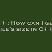 C How Can I Get A File S Size In C