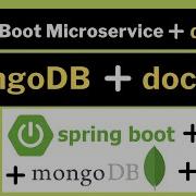 Spring Boot Microservices MongoDB In Docker Containers Step By Step Tutorial For Beginners