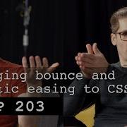 Bringing Bounce And Elastic Easing To CSS HTTP 203