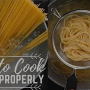 How To Cook Pasta Properly Step By Step Pasta Cooking
