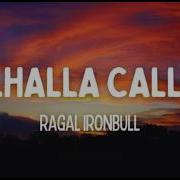 Ragal Ironbull Valhalla Calling Lyrics