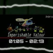Imperishable Valour Underscore