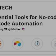 4 Essential Tools For Low Code And No Code Automation