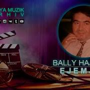 Bally Hajyýew Ejemjan Aziya Muzik Arhiv 1992