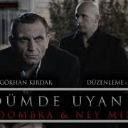 Öldüm De Uyandım Dombra Ney Mix