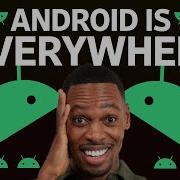 Why Android Is The World S Most Used Operating System