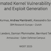 WOOT 25 SoK Automating Kernel Vulnerability Discovery And Exploit Generation