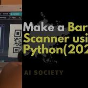 Working QR Code Scanner In Python 2021 AI SOCIETY Sameer Nigam