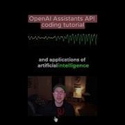 OpenAI Assistants API Coding Tutorial